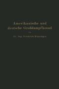 Münzinger |  Amerikanische und deutsche Großdampfkessel | Buch |  Sack Fachmedien