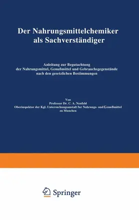 Neufeld | Der Nahrungsmittelchemiker als Sachverständiger | Buch | 978-3-642-90198-0 | www.sack.de