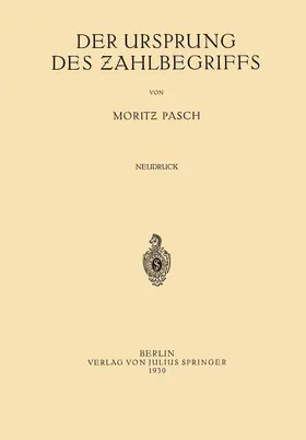 Pasch |  Der Ursprung des Zahlbegriffs | Buch |  Sack Fachmedien