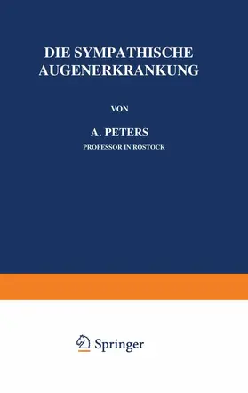 Peters |  Die Sympathische Augenerkrankung | Buch |  Sack Fachmedien
