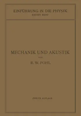 Pohl | Einführung in die Mechanik und Akustik | Buch | 978-3-642-90254-3 | www.sack.de