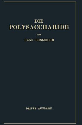 Pringsheim | Die Polysaccharide | Buch | sack.de