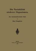 Pringsheim |  Die Variabilität niederer Organismen | Buch |  Sack Fachmedien