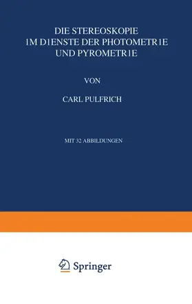 Pulfrich | Die Stereoskopie | Buch | 978-3-642-90279-6 | www.sack.de