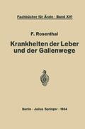 Rosenthal |  Krankheiten der Leber und der Gallenwege | Buch |  Sack Fachmedien