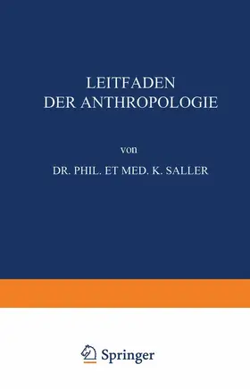 Saller | Leitfaden der Anthropologie | Buch | 978-3-642-90340-3 | www.sack.de