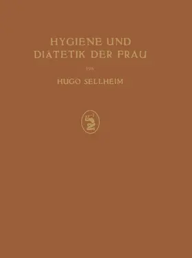 Sellheim |  Hygiene und Diätetik der Frau | Buch |  Sack Fachmedien