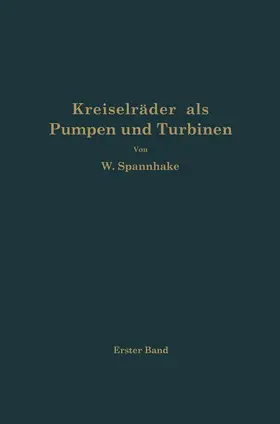 Spannhake |  Kreiselräder als Pumpen und Turbinen | Buch |  Sack Fachmedien
