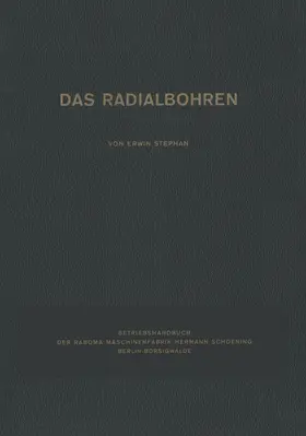 Stephan |  Das Radialbohren | Buch |  Sack Fachmedien