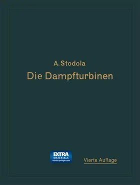 Stodola |  Die Dampfturbinen | Buch |  Sack Fachmedien