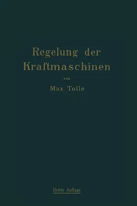 Tolle | Regelung der Kraftmaschinen | Buch | 978-3-642-90473-8 | www.sack.de