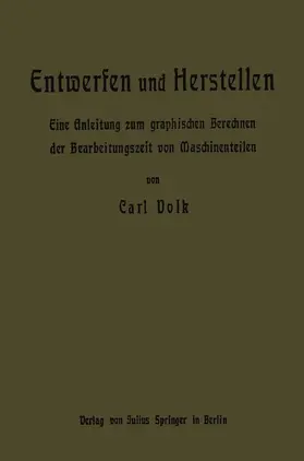 Volk | Entwerfen und Herstellen | Buch | 978-3-642-90502-5 | www.sack.de
