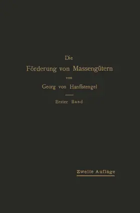 von Hanffstengel |  Die Förderung von Massengütern | Buch |  Sack Fachmedien