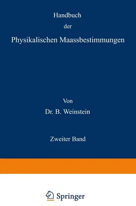 Weinstein |  Handbuch der Physikalischen Maassbestimmungen | Buch |  Sack Fachmedien