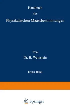 Weinstein |  Handbuch der Physikalischen Maassbestimmungen | Buch |  Sack Fachmedien