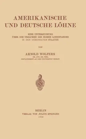Wolfers |  Amerikanische und Deutsche Löhne | Buch |  Sack Fachmedien
