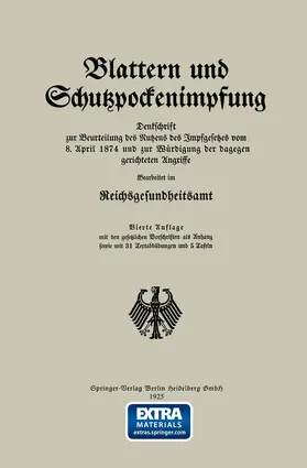 Reichsgesundheitsamt | Blattern und Schutzpockenimpfung | Buch | 978-3-642-90610-7 | www.sack.de