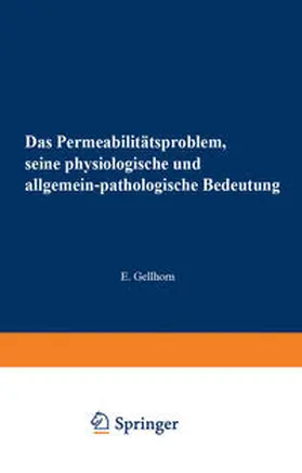 Gellhorn / Gildmeister / Goldschmidt |  Das Permeabilitätsproblem | eBook | Sack Fachmedien