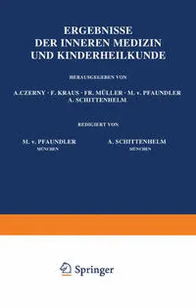 Pfaundler / Schittenhelm / Czerny |  Ergebnisse der Inneren Medizin und Kinderheilkunde | eBook | Sack Fachmedien