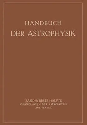 Bottlinger / Brill / Schönberg |  Grundlagen der Astrophysik | eBook | Sack Fachmedien