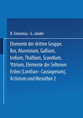 Fresenius / Jander |  Elemente der Dritten Gruppe | eBook | Sack Fachmedien