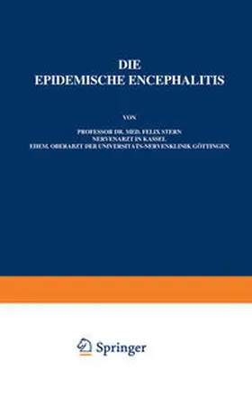 Stern / Foerster / Wilmanns |  Die Epidemische Encephalitis | eBook | Sack Fachmedien