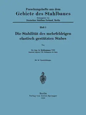 Schleusner / Deutscher Stahlbau-Verband Berlin |  Die Stabilität des mehrfeldrigen elastisch gestützten Stabes | eBook | Sack Fachmedien