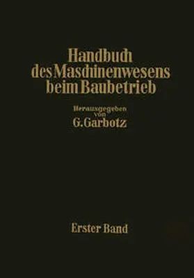 Walch / Garbotz |  Handbuch des Maschinenwesens beim Baubetrieb | eBook | Sack Fachmedien