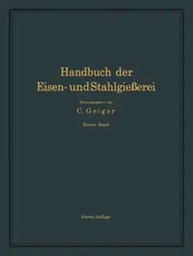 Bauer / Widmaier / Geiger |  Handbuch der Eisen- und Stahlgießerei | eBook | Sack Fachmedien