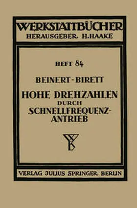 Beinert / Birett / Haake | Hohe Drehzahlen durch Schnellfrequenz-Antrieb | E-Book | www.sack.de