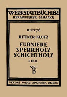 Bittner / Klotz / Haake | Furniere - Sperrholz Schichtholz | E-Book | www.sack.de