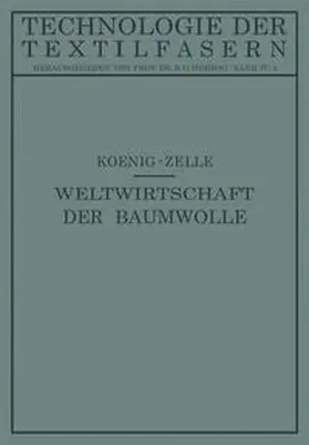 Koenig / Zelle / Herzog | Die Weltwirtschaft der Baumwolle | E-Book | www.sack.de
