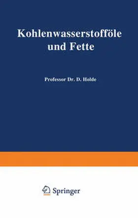Bleyberg / Meyerheim / Kaufmann |  Kohlenwasserstofföle und Fette | eBook | Sack Fachmedien