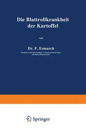 Esmarch / Morstatt |  Die Blattrollkrankheit der Kartoffel | eBook | Sack Fachmedien