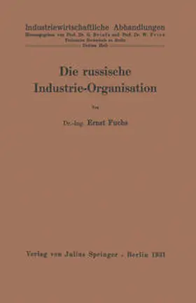 Fuchs / Prion |  Die russische Industrie-Organisation | eBook | Sack Fachmedien