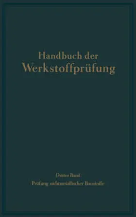 Brenner / Hummel / Kaufmann |  Die Prüfung nichtmetallischer Baustoffe | eBook | Sack Fachmedien