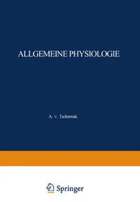 Tschermak |  Allgemeine Physiologie | eBook | Sack Fachmedien
