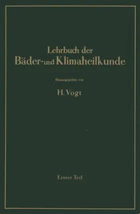 Vogt / Amelung / Pfleiderer |  Lehrbuch der Bäder- und Klimaheilkunde | eBook | Sack Fachmedien
