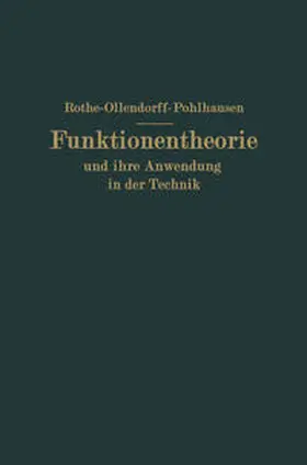Rothe / Schottky / Pohlhausen |  Funktionentheorie und ihre Anwendung in der Technik | eBook | Sack Fachmedien