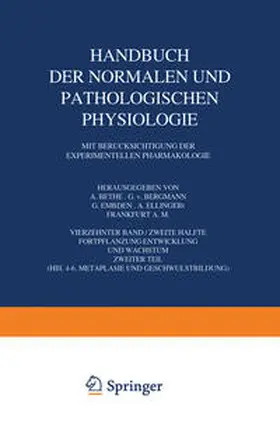 Bethe / Bergmann / Embden |  Handbuch der Normalen und Pathologischen Physiologie Fortpflanzung Entwicklung und Wachstum | eBook | Sack Fachmedien