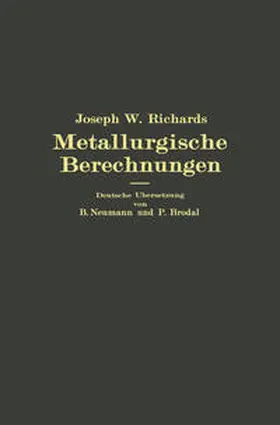 Richards / Neumann / Brodal |  Metallurgische Berechnungen | eBook | Sack Fachmedien