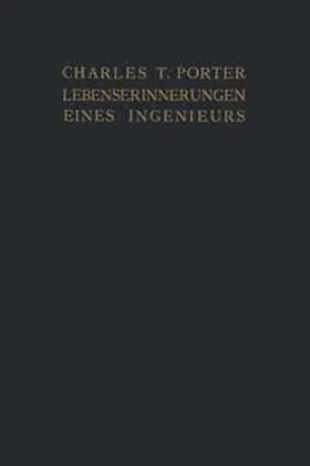Porter / Nedden | Lebenserinnerungen eines Ingenieurs | E-Book | www.sack.de