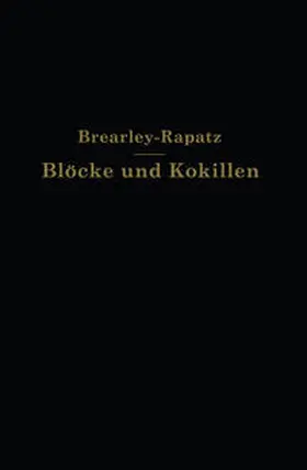 Brearley / Rapatz | Blöcke und Kokillen | E-Book | www.sack.de