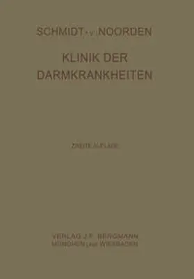 Schmidt / Noorden / Strassner |  Klinik der Darmkrankheiten | eBook | Sack Fachmedien
