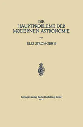 Strömgren / Bernheimer |  Die Hauptprobleme der Modernen Astronomie | eBook | Sack Fachmedien