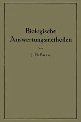 Burn / Bülbring |  Biologische Auswertungsmethoden | eBook | Sack Fachmedien