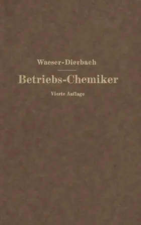 Waeser / Dierbach |  Der Betriebs-Chemiker | eBook | Sack Fachmedien