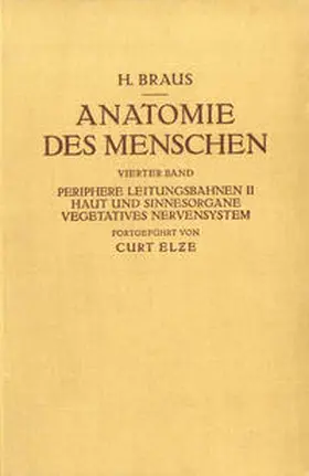 Braus / Elze |  Anatomie des Menschen. Ein Lehrbuch für Studierende und Ärzte | eBook | Sack Fachmedien