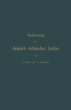 Ulzer / Fraenkel |  Anleitung zur chemisch-technischen Analyse | eBook | Sack Fachmedien