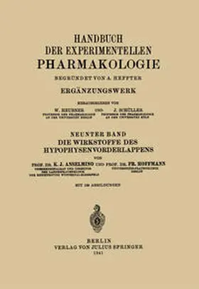 Anselmino / Hoffmann |  Die Wirkstoffe des Hypophysenvorderlappens | eBook | Sack Fachmedien